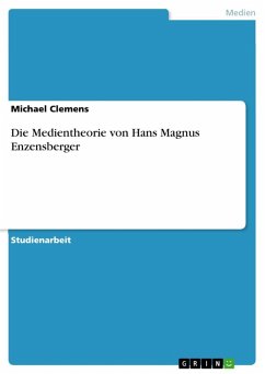 Die Medientheorie von Hans Magnus Enzensberger (eBook, ePUB) - Clemens, Michael