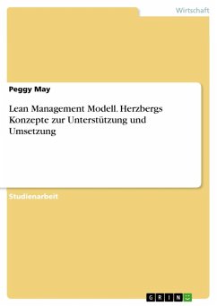 Lean Management Modell - Inwieweit können Herzbergs Konzepte zur Unterstützung und Umsetzung des Modells beitragen? (eBook, ePUB)