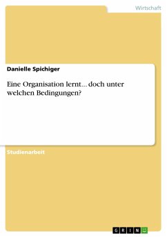 Cover Eine Organisation lernt... doch unter welchen Bedingungen? (eBook, PDF)