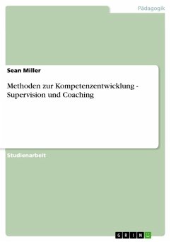 Methoden zur Kompetenzentwicklung - Supervision und Coaching (eBook, ePUB)