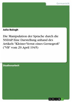 Die Manipulation der Sprache durch die NSDAP - Eine Darstellung anhand des Artikels 