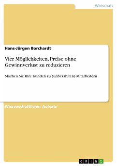 Vier Möglichkeiten, Preise ohne Gewinnverlust zu reduzieren (eBook, PDF) - Borchardt, Hans-Jürgen