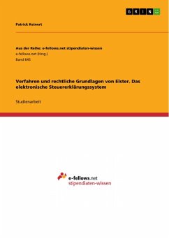 Verfahren und rechtliche Grundlagen von Elster. Das elektronische Steuererklärungssystem (eBook, ePUB)