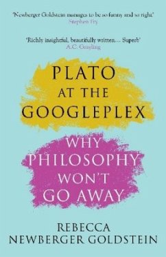 Plato at the Googleplex - Newberger Goldstein, Rebecca (Author)