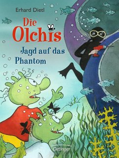 Jagd auf das Phantom / Die Olchis-Kinderroman Bd.9 - Dietl, Erhard