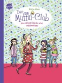 Die süßeste Bande wird weltberühmt / Der Muffin-Club Bd.6