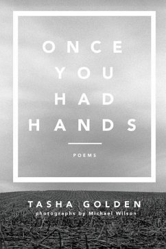 Once You Had Hands - Golden, Tasha