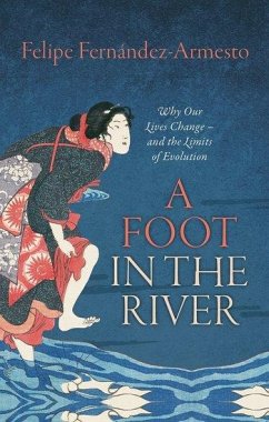 A Foot in the River - Fernandez-Armesto, Felipe