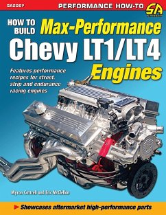 How to Build Max Performance Chevy LT1/LT4 Engines - Cottrell, Myron; McClellan, Eric