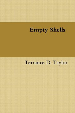 Empty Shells - Taylor, Terrance