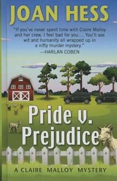 Pride V. Prejudice: A Claire Malloy Mystery - Hess, Joan