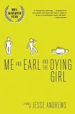 Me and Earl and the Dying Girl (Revised Edition)