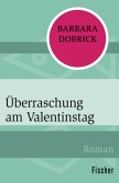 Überraschung am Valentinstag