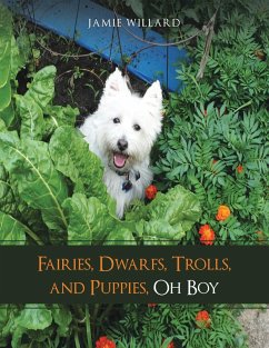 Fairies, Dwarfs, Trolls, and Puppies, Oh Boy - Willard, Jamie