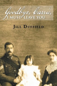 Goodbye, Carrie, I Must Leave You - Duffield, Jill