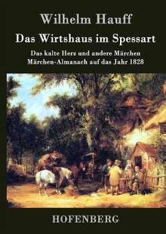 Das Wirtshaus im Spessart - Wilhelm Hauff