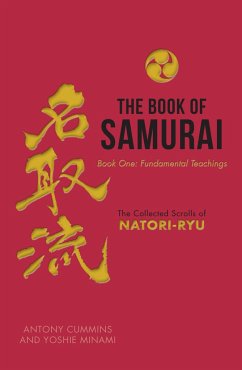 The Book of Samurai: Fundamental Samurai Teachings - Cummins, Antony, MA; Minami, Yoshie