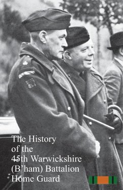 The History of the 45th Warwickshire (B'ham)¿Battalion Home Guard - Anon
