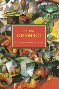 Reading Gramsci - Fernandez Buey, Francisco