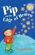 Pip and the Edge of Heaven - Bild 1