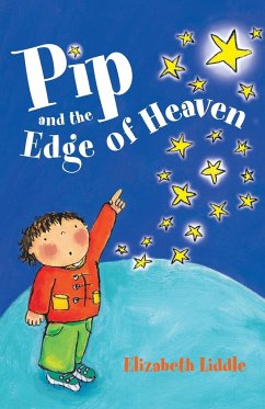 Pip and the Edge of Heaven - Liddle, Elizabeth