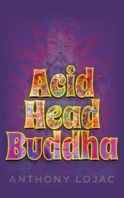 Acid Head Buddha - Lojac, Anthony