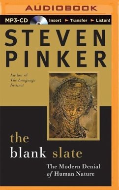 The Blank Slate: The Modern Denial of Human Nature - Pinker, Steven