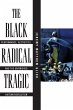 The Black Radical Tragic - Bild 1