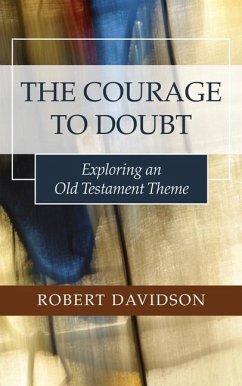 The Courage to Doubt - Davidson, Robert