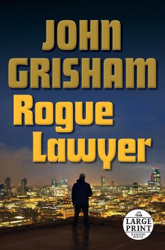 Rogue Lawyer - Grisham, John