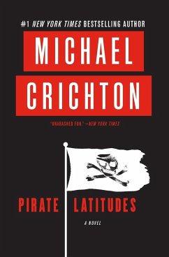 Pirate Latitudes - Crichton, Michael