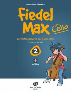 Fiedel-Max goes Cello 2 (inkl. Downloadcode) - Holzer-Rhomberg, Andrea