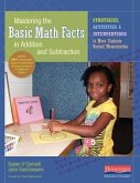 Mastering the Basic Math Facts in Addition and Subtraction