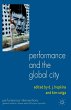 Performance and the Global City - Bild 1