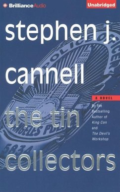 The Tin Collectors - Cannell, Stephen J.