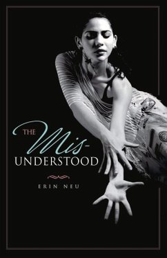 The Mis-Understood - Neu, Erin