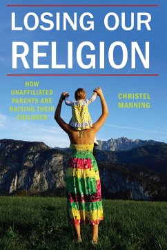 Losing Our Religion - Manning, Christel J