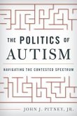 The Politics of Autism