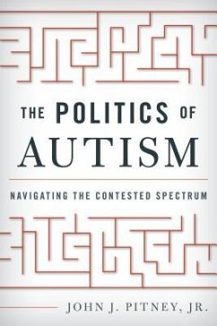 The Politics of Autism - Pitney, John J