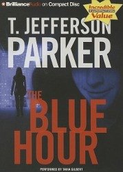 The Blue Hour - Parker, T. Jefferson