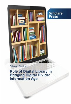 Role of Digital Library in Bridging Digital Divide: Information Age - Obeidat, Othman