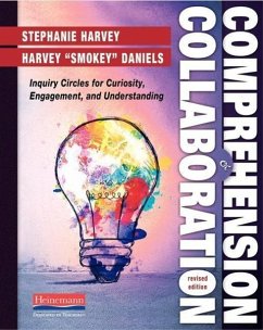 Comprehension and Collaboration, Revised Edition - Daniels, Harvey Smokey; Harvey, Stephanie