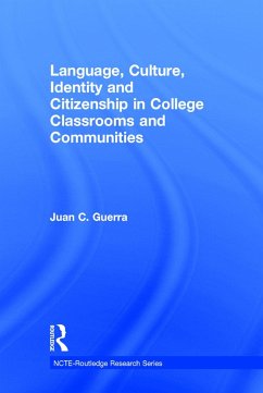 Language, Culture, Identity and Citizenship in College Classrooms and Communities - Guerra, Juan C. (University of Washington, USA)