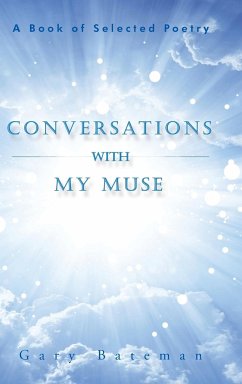 Conversations with My Muse - Bateman, Gary