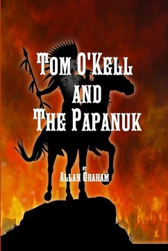 Tom O'Kell and The Papanuk - Graham, Allan