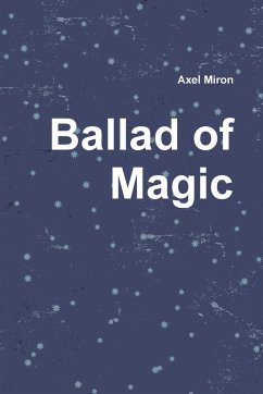 Ballad of Magic - Miron, Axel