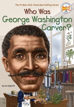 Who Was George Washington Carver? - Gigliotti, Jim; Who Hq