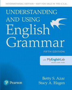 Understanding and Using English Grammar, SB with MyLab English - International Edition - Azar, Betty S; Azar, Betty S.; Hagen, Stacy A.