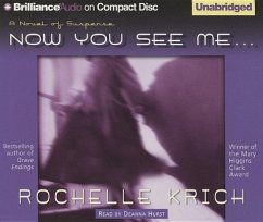 Now You See Me...: A Novel of Suspense - Krich, Rochelle