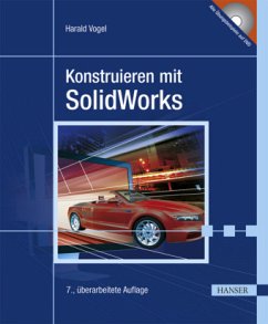 Konstruieren mit SolidWorks, m. DVD-ROM - Vogel, Harald